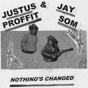 LP Justus Proffit: Nothing's Changed CLR 565423