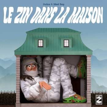 Album Jwles: Le Zin Dans La Maison