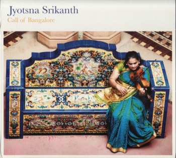 Album Dr. Jyotsna Srikanth: Call Of Bangalore