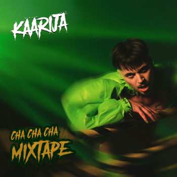 Album Käärijä: Cha Cha Cha Mixtape