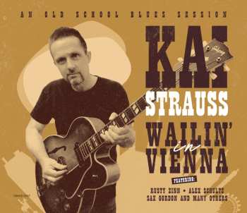 Album Kai Strauss: Wailing In Vienna