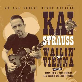 Album Kai Strauss: Wailing In Vienna