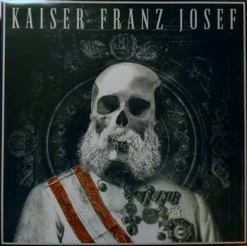 LP Kaiser Franz Josef: Make Rock Great Again 22601