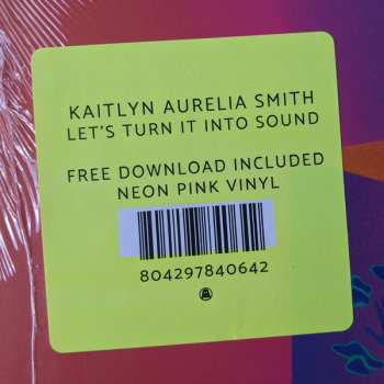 LP Kaitlyn Aurelia Smith: Let's Turn It Into Sound CLR 576666