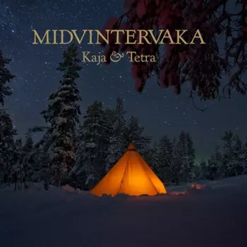 Kaja: Midvintervaka