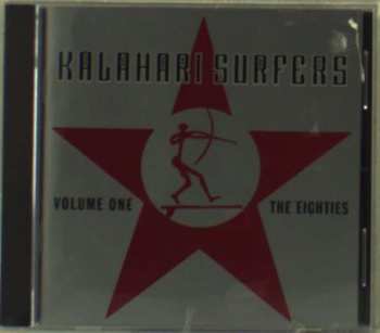 CD Kalahari Surfers: Volume One The Eighties 538047