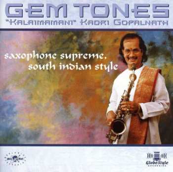 CD Kadri Gopalnath: Gem Tones 539949