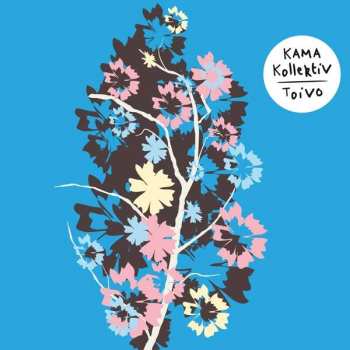 LP KAMA kollektiv: Toivo 572920