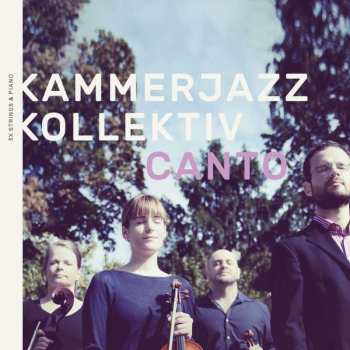 Album Kammerjazz Kollektiv: Canto