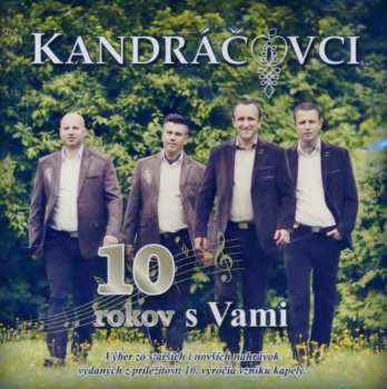 Album Kandráčovci: 10 Rokov S Vami