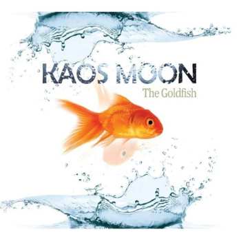 Kaos Moon: The Goldfish