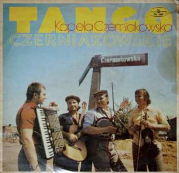 Album Kapela Czerniakowska: Tango Czerniakowskie - Ballady Podmiejskie