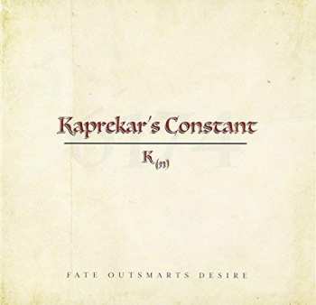 Album Kaprekar's Constant: Fate Outsmarts Desire