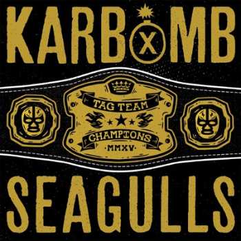 Album Karbomb: KARBOMB / SEAGULLS