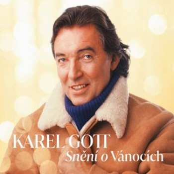 Album Karel Gott: Snění O Vánocích