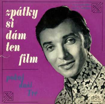 Album Karel Gott: Zpátky Si Dám Ten Film / Pokoj Duši Tvé