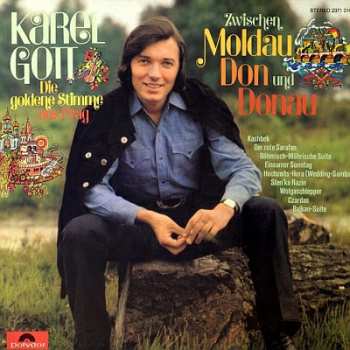 LP Karel Gott: Zwischen Moldau, Don Und Donau 641959