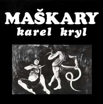 LP Karel Kryl: Maškary 42927