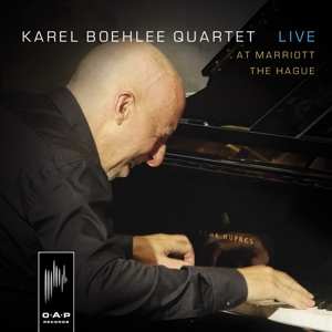 Album Karel Quartet Boehlee: Live At Marriott The Hague