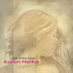 Karen Malka: Lady Of The Forest