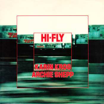 Album Karin Krog: Hi-Fly