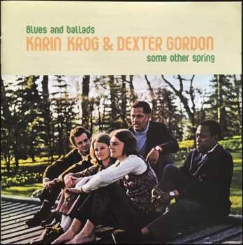 CD Dexter Gordon: Some Other Spring - Blues And Ballads 653169