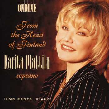 CD Karita Mattila: From The Heart Of Finland 464619