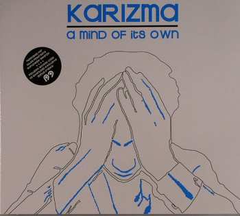 Album Karizma: A Mind Of Its Own