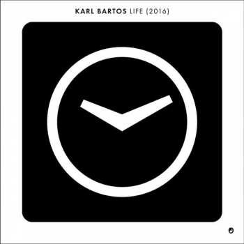 Album Karl Bartos: Life (2016)