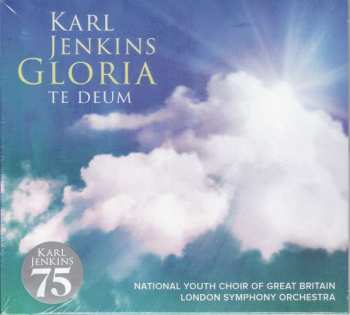 CD The London Symphony Orchestra: Gloria / Te Deum 314520