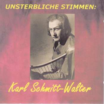 Album Karl Schmitt-Walter: Unsterbliche Stimmen | Folge 1