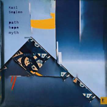 Album Karl Seglem: Path.hope.myth