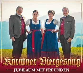 Album Kärntner Viergesang: Jubiläum Mit Freunden