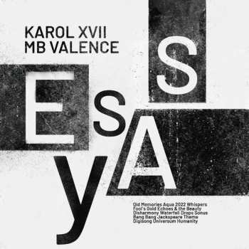 Karol XVII & MB Valence: Essay