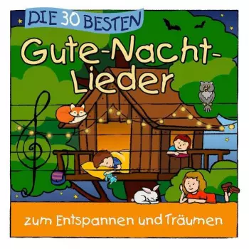 Die 30 Besten Gute-nacht-lieder