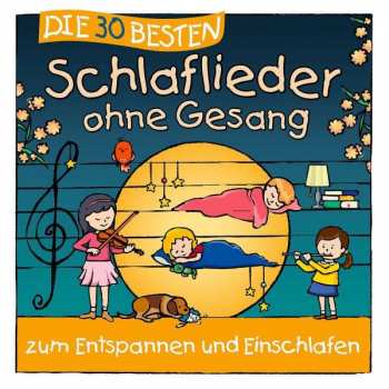 Album Karsten Glück & Die Kita-frösche Simone Sommerland: Die 30 Besten Schlaflieder Ohne Gesang