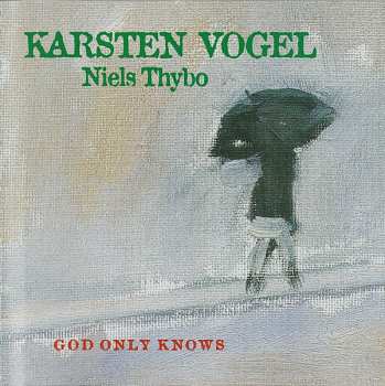 Album Karsten Vogel: God Only Knows