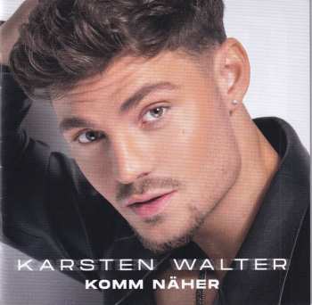 Album Karsten Walter: Komm Näher