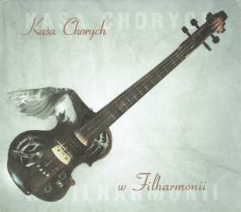 Album Kasa Chorych: W Filharmonii