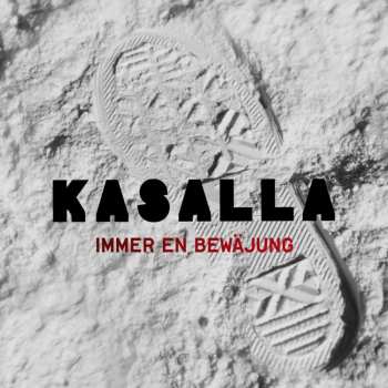 CD Kasalla: Immer En Bewäjung 429112