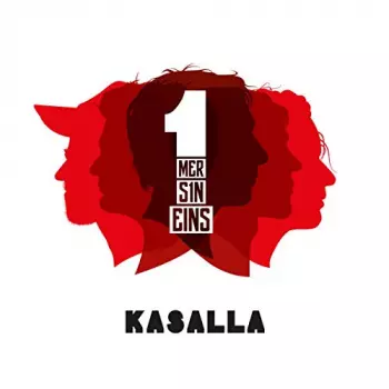 Kasalla: Mer Sin Eins