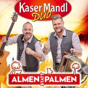 Almen Statt Palmen