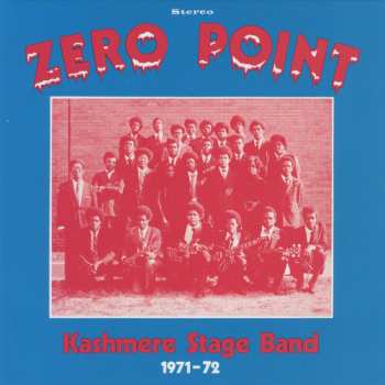 LP Kashmere Stage Band: Zero Point 635199