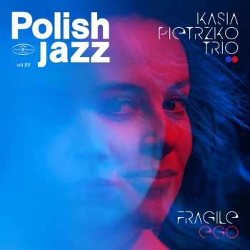 CD Kasia Pietrzko Trio: Fragile Ego 442398