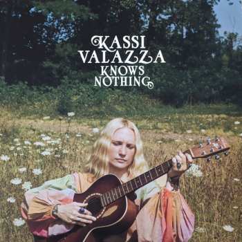 LP Kassi Valazza: Kassi Valazza Knows Nothing 593184