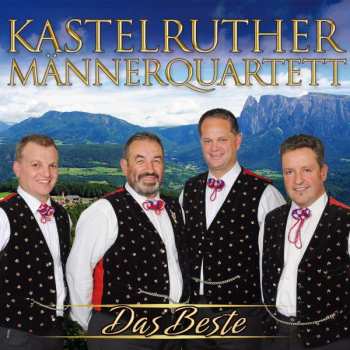 Album Kastelruther Männerquartett: Das Beste