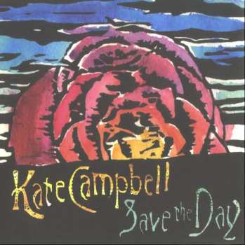 Album Kate Campbell: Save The Day