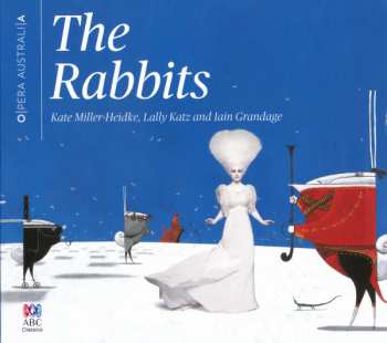 Kate Miller-Heidke: The Rabbits