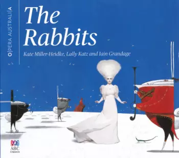 Kate Miller-Heidke: The Rabbits