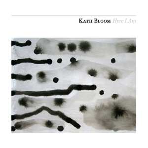 CD Kath Bloom: Here I Am 606725